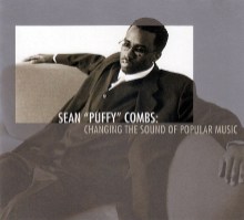 Sean PUFF DADDY COMBS - Changing the Sound of Popular Music CD